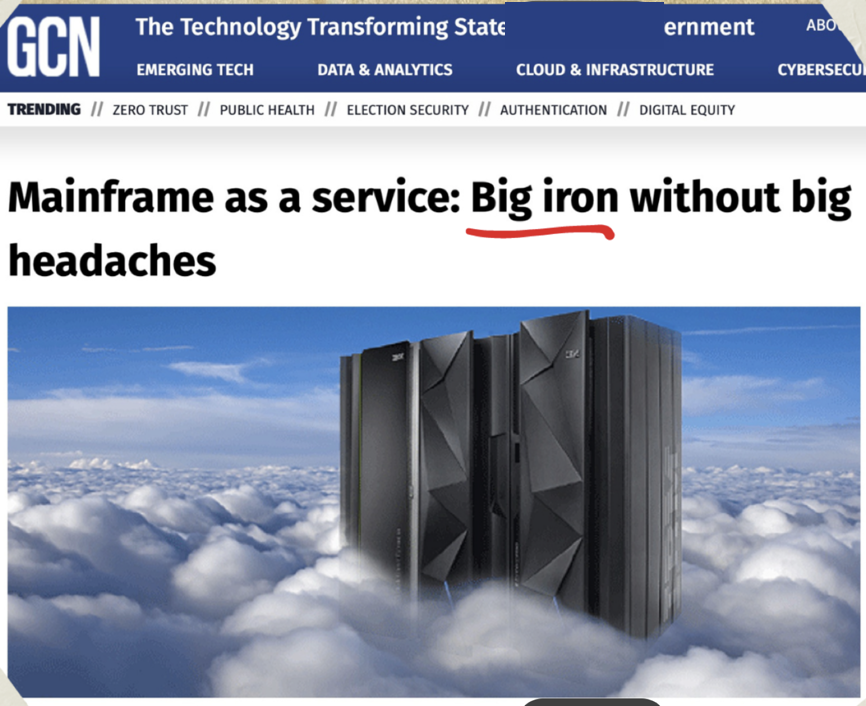Government Computer News headline: Mainframe as a service — Big iron without big headaches